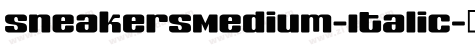 SneakersMedium-Italic字体转换