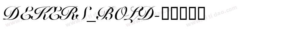 DEKERS_BOLD字体转换