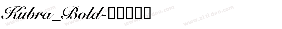 Kubra_Bold字体转换