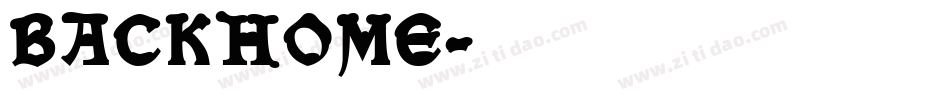 BACKHOME字体转换