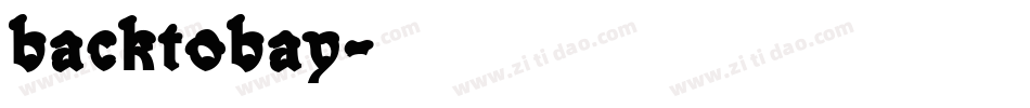 backtobay字体转换