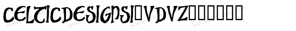 CelticDesignsI-vdVZ字体转换