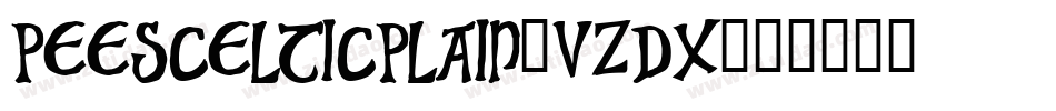PeesCelticPlain-Vzdx字体转换