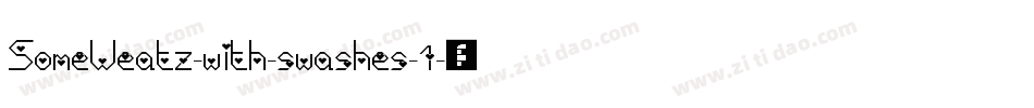 SomeWeatz-with-swashes-1字体转换