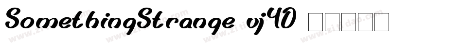 SomethingStrange-vjYD字体转换