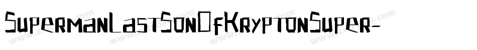 SupermanLastSonOfKryptonSuper-0004字体转换