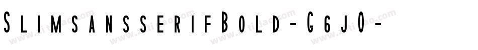 SlimsansserifBold-G6jO字体转换