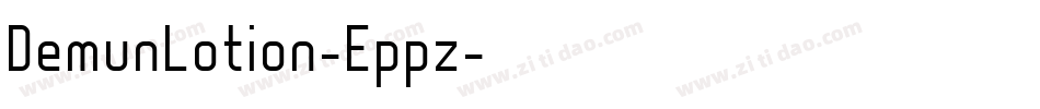 DemunLotion-Eppz字体转换