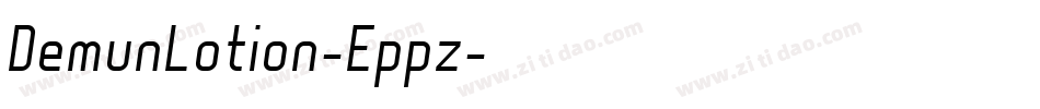 DemunLotion-Eppz字体转换