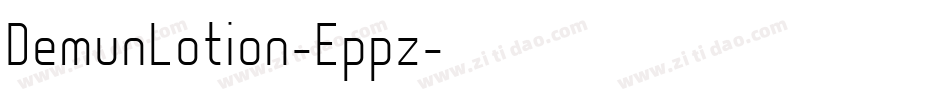 DemunLotion-Eppz字体转换