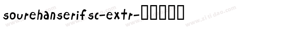 sourehanserifsc-extr字体转换