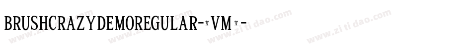 BrushcrazyDemoRegular-1vm2字体转换