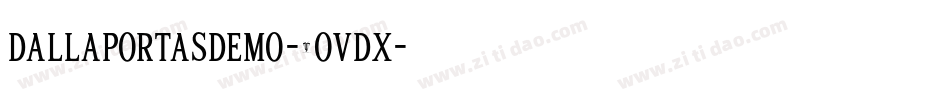 DallaPortasDemo-2OvdX字体转换