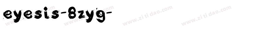 Eyesis-8Zyg字体转换