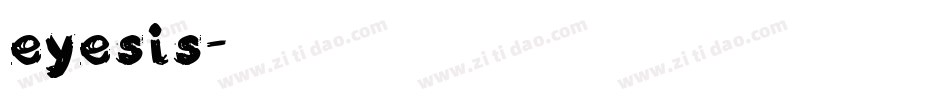 Eyesis字体转换
