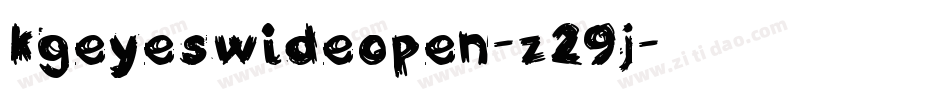 KgEyesWideOpen-Z29J字体转换
