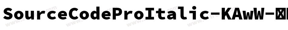 SourceCodeProItalic-KAwW字体转换