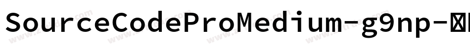 SourceCodeProMedium-g9np字体转换