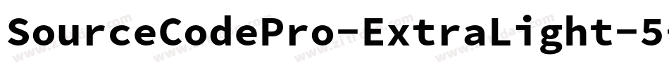 SourceCodePro-ExtraLight-5字体转换