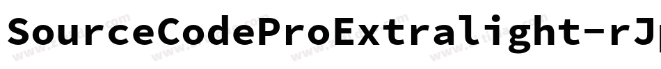 SourceCodeProExtralight-rJpx字体转换