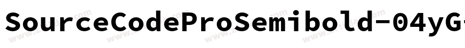 SourceCodeProSemibold-04yG字体转换