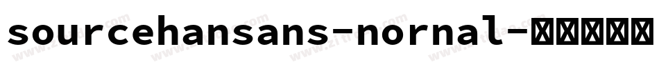 sourcehansans-nornal字体转换