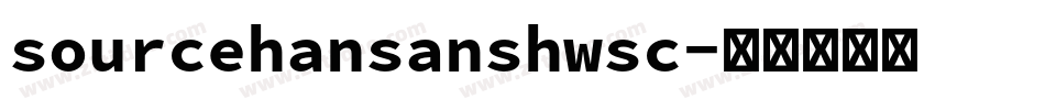 sourcehansanshwsc字体转换