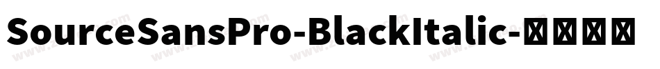 SourceSansPro-BlackItalic字体转换