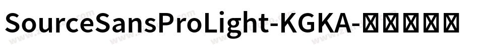 SourceSansProLight-KGKA字体转换