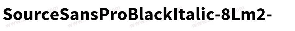 SourceSansProBlackItalic-8Lm2字体转换
