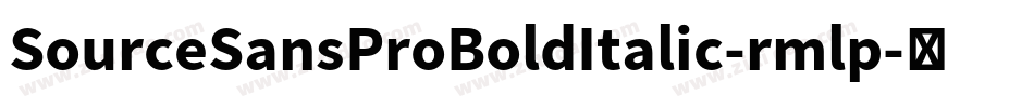 SourceSansProBoldItalic-rmlp字体转换