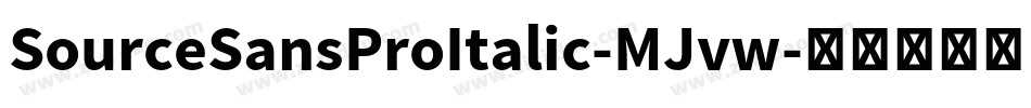 SourceSansProItalic-MJvw字体转换