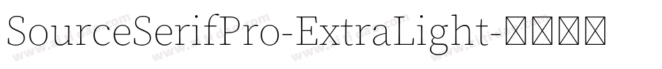 SourceSerifPro-ExtraLight字体转换