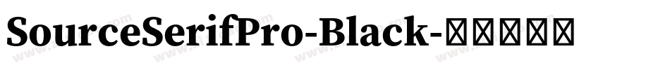 SourceSerifPro-Black字体转换