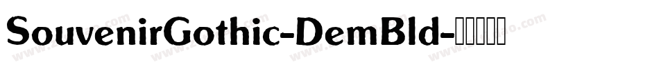 SouvenirGothic-DemBld字体转换