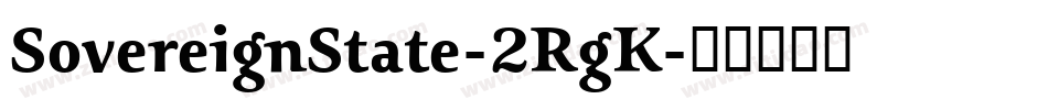 SovereignState-2RgK字体转换