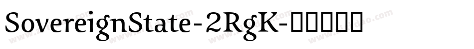 SovereignState-2RgK字体转换