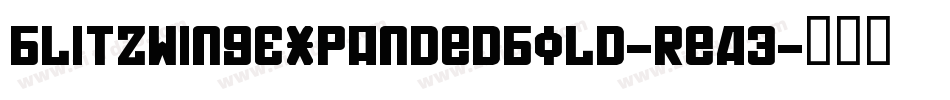 BlitzwingExpandedBold-ReA3字体转换