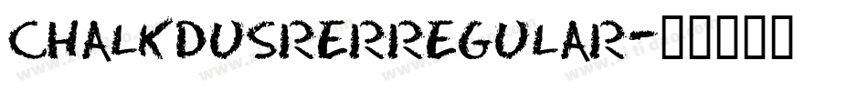chalkdusrerregular字体转换