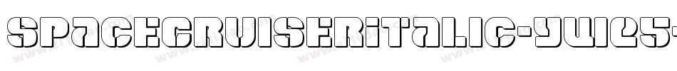 SpaceCruiserItalic-yWE5字体转换 SpaceCruiserItalic-yWE5字体转换