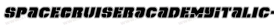 SpaceCruiserAcademyItalic-Arq6字体转换 SpaceCruiserAcademyItalic-Arq6字体转换