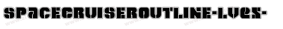 SpaceCruiserOutline-lvEX字体转换 SpaceCruiserOutline-lvEX字体转换