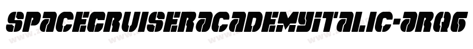 SpaceCruiserAcademyItalic-Arq6字体转换 SpaceCruiserAcademyItalic-Arq6字体转换