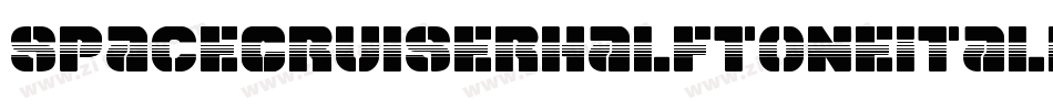 SpaceCruiserHalftoneItalic-6VE6字体转换 SpaceCruiserHalftoneItalic-6VE6字体转换