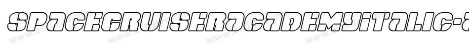 SpaceCruiserAcademyItalic-Arq6字体转换 SpaceCruiserAcademyItalic-Arq6字体转换