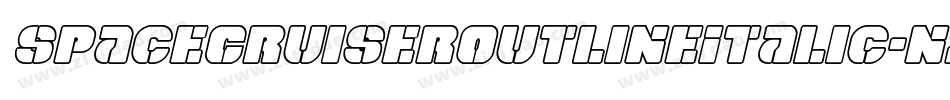 SpaceCruiserOutlineItalic-n7EM字体转换 SpaceCruiserOutlineItalic-n7EM字体转换