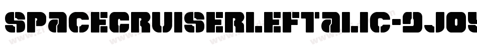 SpaceCruiserLeftalic-9j05字体转换 SpaceCruiserLeftalic-9j05字体转换