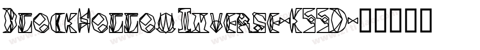 BlockHollowInverse-K55D字体转换