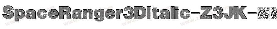 SpaceRanger3DItalic-Z3JK字体转换