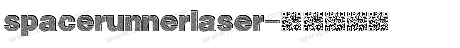 spacerunnerlaser字体转换